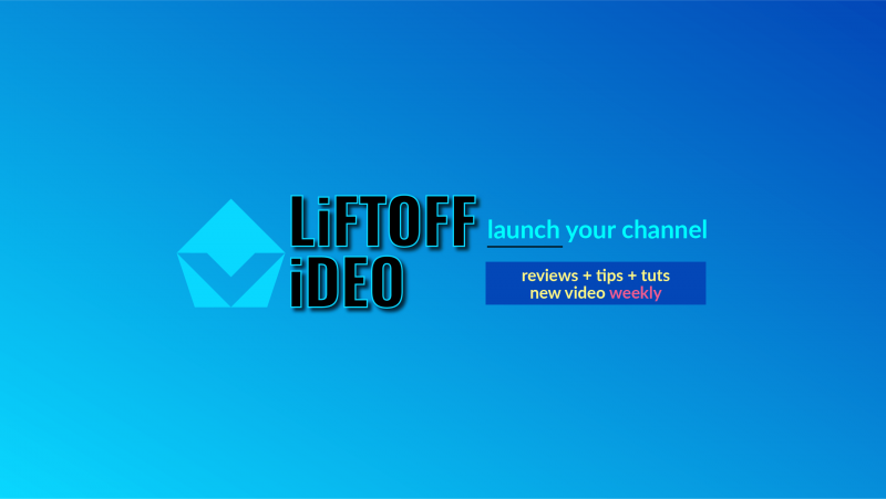 LiftoffVideo YouTube Banner v29.png