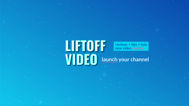 LiftoffVideo YouTube Banner v31.png
