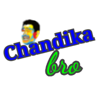 chandika bro