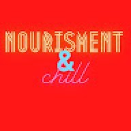 Nourishment&Chill