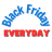 everydayisablackfrid