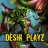 Deshi Plays